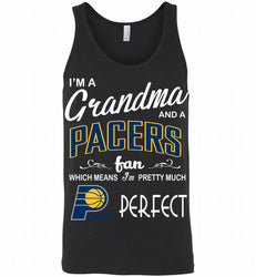 I'M A Grandma And A Indiana Pacers Fans Perfect Tank