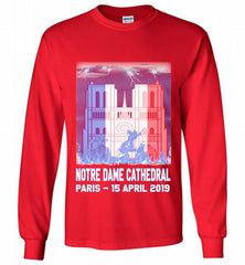 Notre Dame Cathedral in Paris on fire 15th april 2019 T-Shirt French Cathedral Gildan Long Shirt - zezetee