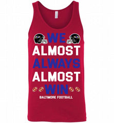 Baltimore Ravens We Almost Always Almost Win Tank - zezetee