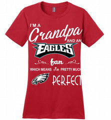 I'M A Grandpa And A Philadelphia Eagles Pretty Much Perfect Ladies Perfect - zezetee
