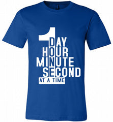 1 DAY HOUR MINUTE SECOND DONE AT A TIME Canvas USA - zezetee