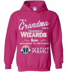 I'M A Grandma And A Washington Wizards Fans Perfect Hoodie - zezetee