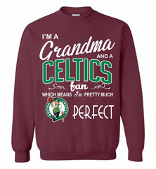 I'M A Grandma And A Boston Celtics Fans Perfect Crewneck Sweatshirt - zezetee
