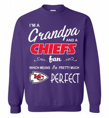 I'M A Grandpa And A Kansas City Chiefs Pretty Much Perfect Crewneck Sweatshirt - zezetee