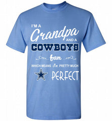 I'M A Grandpa And A Dallas Cowboys Pretty Much Perfect Shirt - zezetee