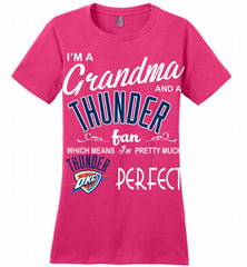 I'M A Grandma And A Oklahoma City Thunder Fans Perfect Ladies Perfect - zezetee