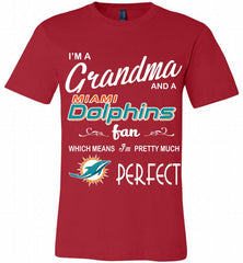 I'M A Grandma And A Miami Dolphins Fans I'm Pretty Much Perfect Canvas USA - zezetee