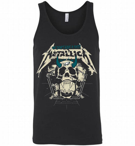 Metallica We Don't Give A Shit Philadelphia Eagles Tank - zezetee
