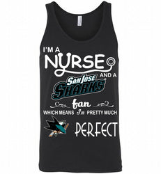 I'M A Nurse And A San Jose Sharks Fans Gift Tank