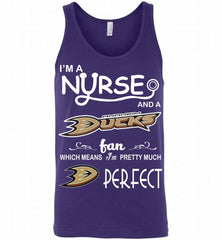 I'M A Nurse And A Anaheim Ducks Fans Gift Tank - zezetee