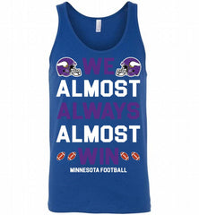 Minnesota Vikings We Almost Always Almost Win Tank - zezetee