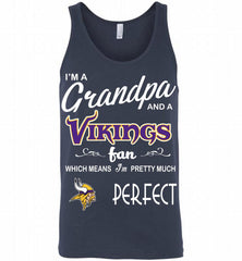 I'M A Grandpa And A Minnesota Vikings Pretty Much Perfect Tank - zezetee