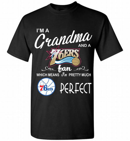 I'M A Grandma And A Philadelphia 76ers Fans Perfect Shirt - zezetee