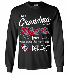 I'M A Grandma And A Washington Nationals Fans Gift Gildan Long Shirt - zezetee