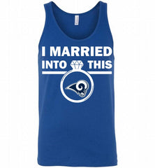 I MARRIED INTO THIS NFL Los Angeles Rams Tank - zezetee