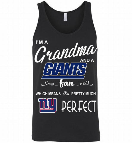 I'M A Grandma And A New York Giants Fans I'm Pretty Much Perfect Tank - zezetee