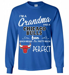 I'M A Grandma And A Chicago Bulls Fans Perfect Gildan Long Shirt - zezetee