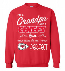 I'M A Grandpa And A Kansas City Chiefs Pretty Much Perfect Crewneck Sweatshirt - zezetee