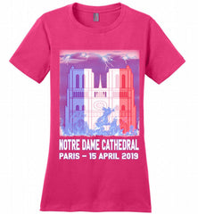Notre Dame Cathedral in Paris on fire 15th april 2019 T-Shirt French Cathedral Ladies Perfect - zezetee