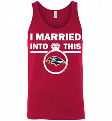 I MARRIED INTO THIS NFL Baltimore Ravens Fans Gift Tank - zezetee