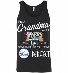 I'M A Grandma And A Philadelphia 76ers Fans Perfect Tank