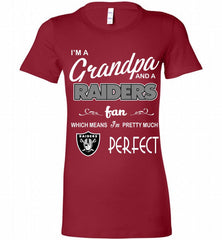 I'M A Grandpa And A Oakland Raiders Pretty Much Perfect Bella Ladies Tee - zezetee