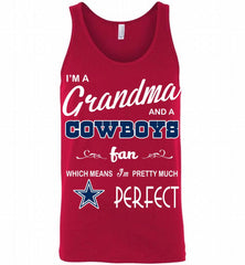 I'M A Grandma And A Dallas Cowboys Fans I'm Pretty Much Perfect Tank - zezetee
