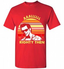 ACE VENTURA AAALLLLLL RIGHTY THEN VINTAGE Shirt - zezetee