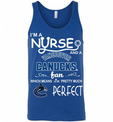 I'M A Nurse And A Vancouver Canucks Fans Gift Tank - zezetee