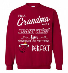 I'M A Grandma And A Miami Heat Fans Perfect Crewneck Sweatshirt - zezetee