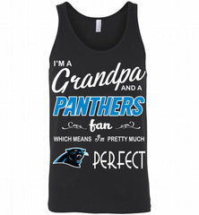 I'M A Grandpa And A Carolina Panthers Pretty Much Perfect Tank - zezetee