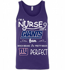 I'M A Nurse And A NFL New York Giants Fan Pretty Much Perfect Tank - zezetee