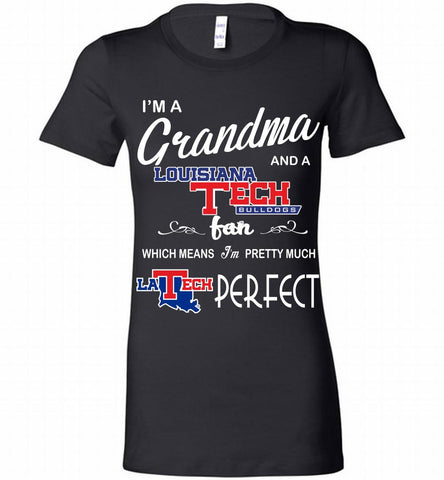 I'M A Grandma And A Louisiana Tech Bulldogs Fan Bella Ladies Tee - zezetee