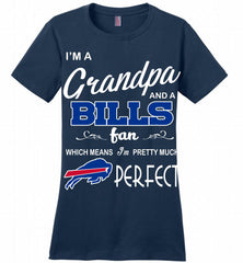 I'M A Grandpa And A Buffalo Bills Pretty Much Perfect Ladies Perfect - zezetee