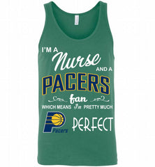 I'M A Nurse And A Indiana Pacers Fans Perfect Tank - zezetee