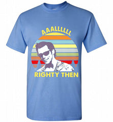 ACE VENTURA AAALLLLLL RIGHTY THEN VINTAGE Shirt - zezetee