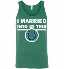 I MARRIED INTO THIS NFL Indianapolis Colts Fans Gift Tank - zezetee