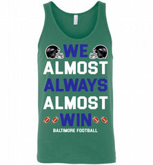Baltimore Ravens We Almost Always Almost Win Tank - zezetee