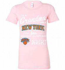 I'M A Grandma And A New York Knicks Fans Perfect Bella Ladies Tee - zezetee