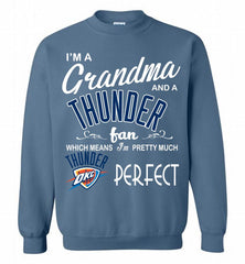I'M A Grandma And A Oklahoma City Thunder Fans Perfect Crewneck Sweatshirt - zezetee