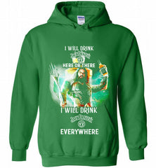 AQUAMAN I WILL DRINK JACK DANIEL'S HERE THERE I WILL DRINK JACK DANIEL'S EVERYWHERE Hoodie - zezetee