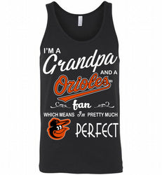 I'M A Grandpa And A Baltimore Orioles Fans Gift Tank