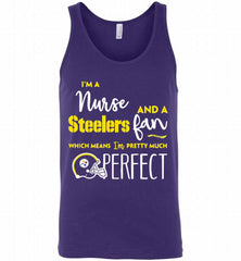 I’M A NURSE AND A STEELERS FAN WHICH MEANS I’M PRETTY MUCH PERFECT GIFT Tank - zezetee