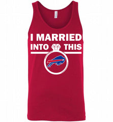 I MARRIED INTO THIS NFL Buffalo Bills Fans Gift Tank - zezetee