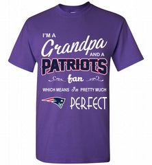 I'M A Grandpa And A New England Patriots Pretty Much Perfect Shirt - zezetee
