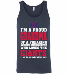 I'M A PROUD GRANDMA OF A FREAKING AWESOME GRANDDAUGHTER WHO LOVES THE NEW YORK GIANTS= Tank - zezetee