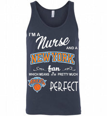 I'M A Nurse And A New York Knicks Fans Perfect Tank - zezetee