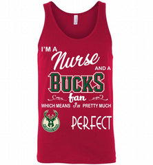 I'M A Nurse And A Milwaukee Bucks Fans Perfect Tank - zezetee
