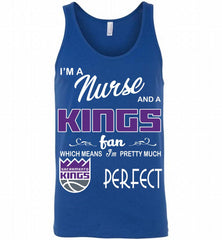 I'M A Nurse And A Sacramento Kings Fans Perfect Tank - zezetee
