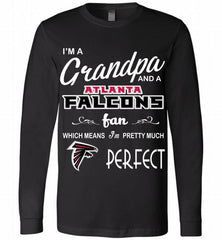 I'M A Grandpa And A Atlanta Falcons Pretty Much Perfect Long Sleeve - zezetee